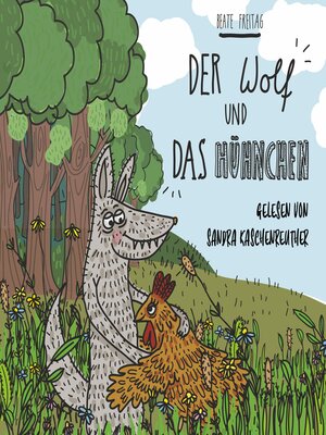 cover image of Der Wolf und das Hühnchen